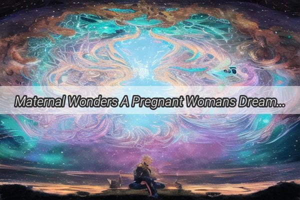 Maternal Wonders A Pregnant Womans Dream of Parents Devouring Fish Unveils DeepRooted Emotions and Beliefs